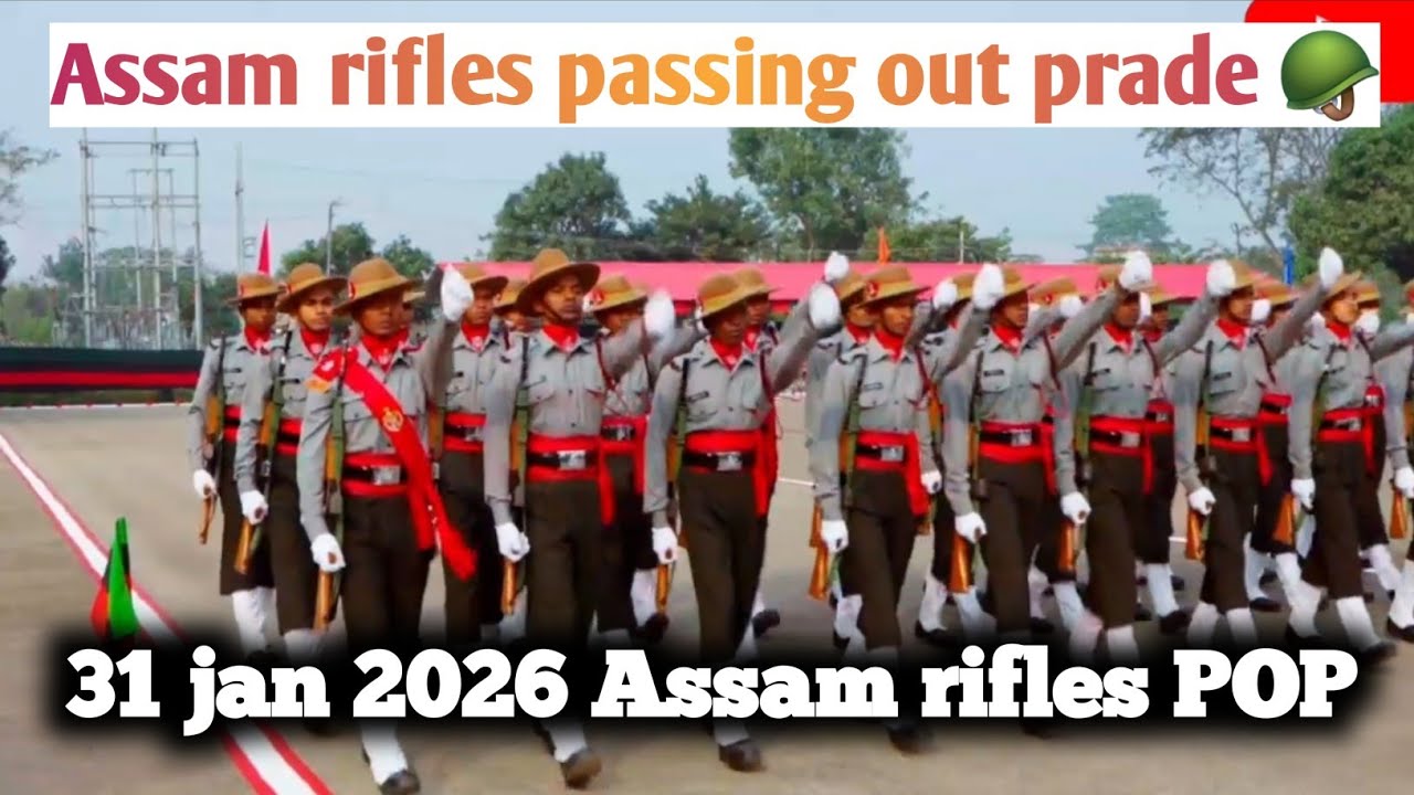 31 Jan 2026 Assam rifles passing out parade (pop),#assamriflespop, # ...