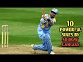 10 Powerful Sixes by Sourav Ganguly || When Dada is On Beast Mode ||