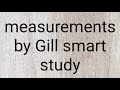 Measurements by gill smart study