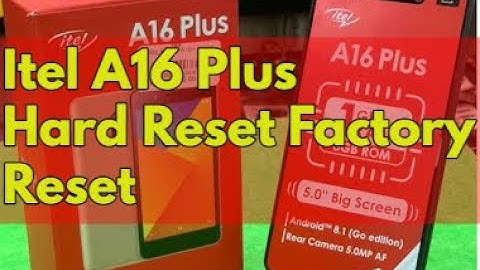Itel A16 Plus Hard Reset Factory Reset Méthode 2 2024
