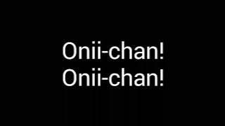 Onii chan notification