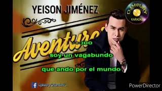 El aventurero - Yeison Jimenez (karaoke)
