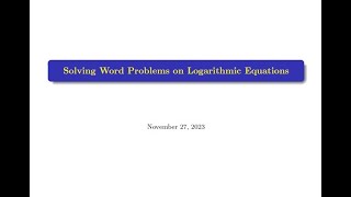 Solving Logarithm Word Problems Part 2