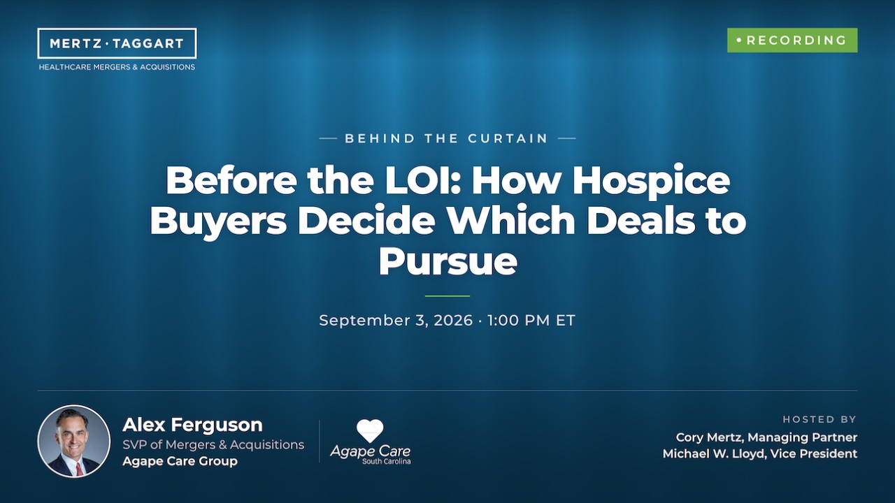 What Hospice Owners Should Know About the Strategic Buyer's Process