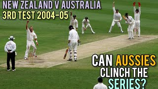 Can Aussies Clinch The Series? | New Zealand V Australia | 3rd Test 2004-05 Full Highlights