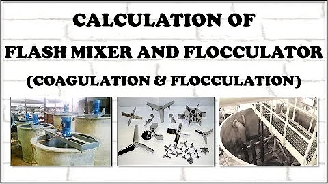 Designing calculation of flash mixer and flocculator || Water and wastewater treatment calculation
