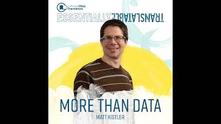 More Than Data | Matt Kistler