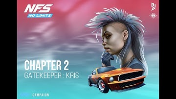 Need For Speed™ No Limits - Chapter 2 : Gatekeeper - Kris