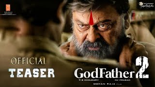 GodFather 2 Teaser | God Father 2 First look Teaser | Megastar Chiranjeevi | Salman Khan | Godfather