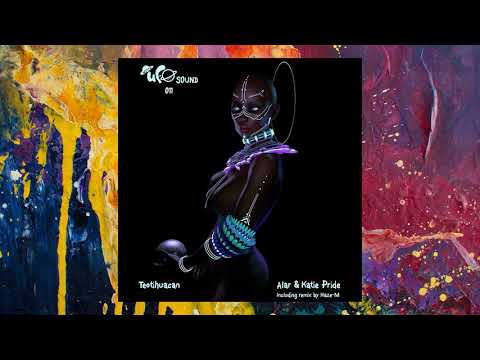 Alar & Katie Pride — Teotihuacan (Original Mix)