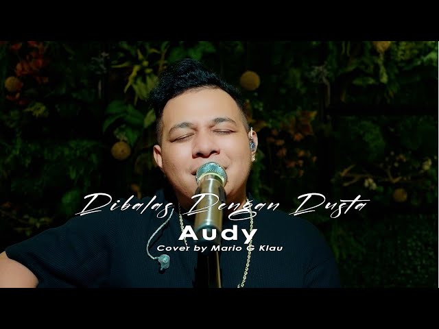 Dibalas Dengan Dusta - Audy | Cover by Mario G Klau Live session  (LOUD LINE MUSIC) class=
