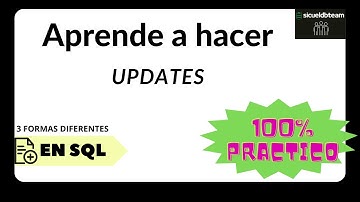Aprende a hacer updates en SQL : 3 formas diferentes