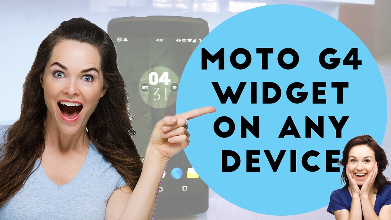 Install Moto G4 Plus Clock Widget on Marshmallow running devices