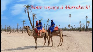 Voyage à Marrakech au Maroc