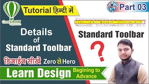 Details Of Standard Toolbar Learn CorelDraw Graphic Suit X7 Part 3
