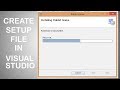 How to Create Setup Installation File in Visual Studio