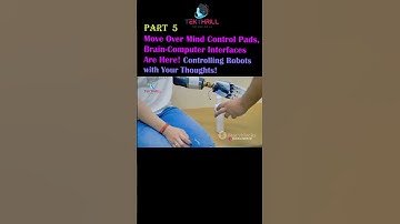 Brain-Computer Interfaces: Controlling Robots with Your Thoughts! Part 5 #viral #viralvideo #ai