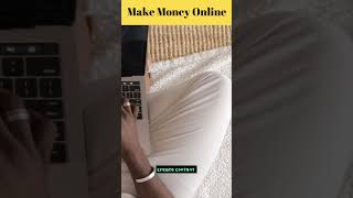 What do I need to do to earn money online? 7