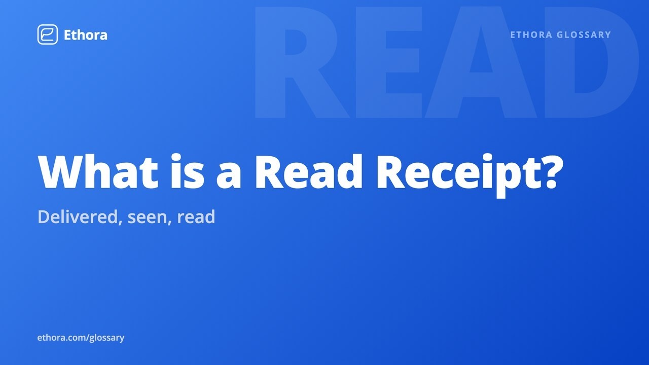 What is a Read Receipt? How read receipts actually work