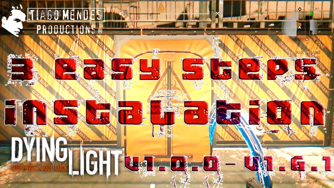 Dying Light 3 Easy Steps Installation and Reinstallation v1.0.0 to v1.6.1 + All DLC´s (05 Jul 2015)