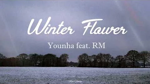Younha - Winter Flower (Feat. RM of BTS) Lyrics