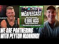 Pat McAfee &amp; Peyton Manning Announce MAJOR PARTNERSHIP For McAfeeCasts On ESPN 2