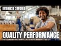 The Quality of Performance - Business Studies