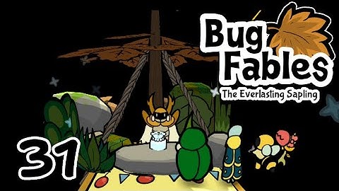 [31] Post-Chapter 6 {Hard Mode}: The Clean-Up - Bug Fables: The Everlasting Sapling (v1.1.0)