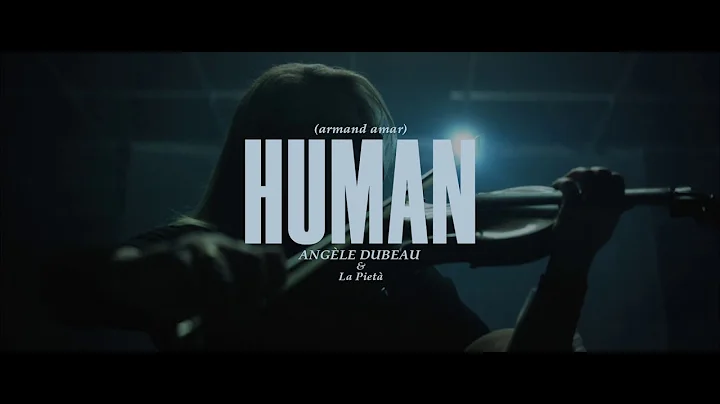 Armand Amar: Human By Angle Dubeau & La Piet