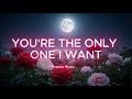 You Re The Only One I Want Romantic Acoustic Love Song Bronze Music mp3