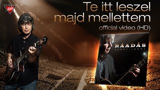 Bródy János: Te itt leszel majd mellettem (Ráadás - 2016.) - Official Video - Full HD - dalszöveggel chords