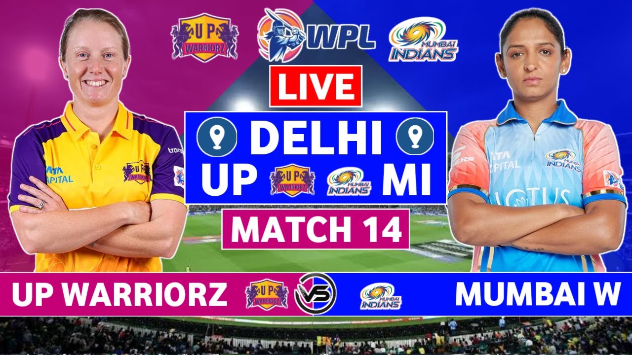 WPL 2024 Live Up Warriorz vs Mumbai Indians Live Scores UP W vs MI W