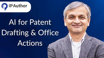 AI-Powered Patent Drafting & Office Action Response in Minutes | IP Author Gen AI Platform