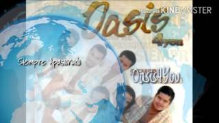 Video thumbnail of "Oasis4You / Siempre Apasionado / 09 Siempre Apasionado"