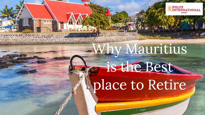 Why Mauritius is the Best place to Retire
