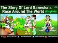 The story of lord ganeshas race around the world english