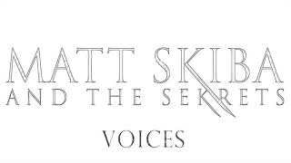 Matt Skiba And The Sekrets - Voices