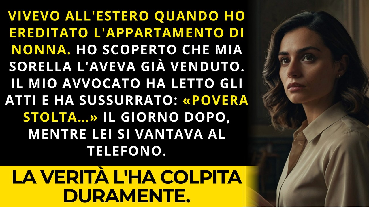 Mia sorella ha venduto di nascosto la casa di nonna, ma il suo errore le è stato fatale