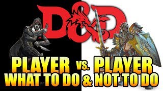 Running Player Versus Player Combat in Dungeons and Dragons 5th Edition