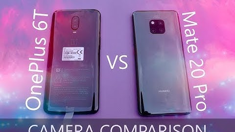 So sánh oneplus 6t và huawei p20 pro năm 2024