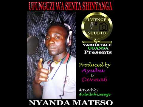 NYANDA MATESO   UFUNGUZI WA SENTA SHINYANGA by Lwenge Studio Ugansa