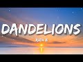 Ruth b  dandelions  sia ed sheeran ckay lyrics