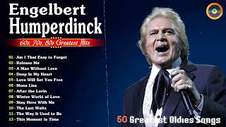 Engelbert Humperdinck Greatest Hits Full Album - The Best Songs Of Engelbert Humperdinck 2024