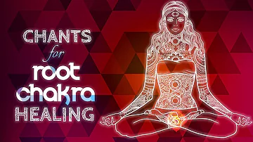 Soothing ROOT CHAKRA CHANTS - Seed Mantra LAM Chanting Meditation {muladhara} Chakra Healing Music