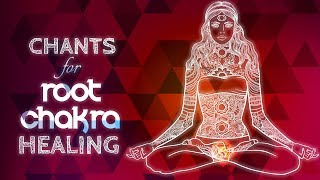 Soothing ROOT CHAKRA CHANTS  Seed Mantra LAM Chanting Meditation {muladhara} Chakra Healing Music