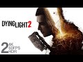 Dying light 2  full game part 2 gameplay  no commentary  4k 60fps raytracingr