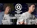 SANTA(PINOCCHIO/Alaventa) vs HERO(至芸)  HOUSE QUARTERFINAL4  DANCE ALIVE HERO'S 2017
