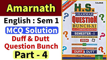 Class 11 Semester 1 : Amarnath MCQ Suggestion | Duff & Dutt Question Bunch Part 4
