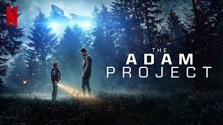 The Adam Project Soundtrack OST 15 They Found Us