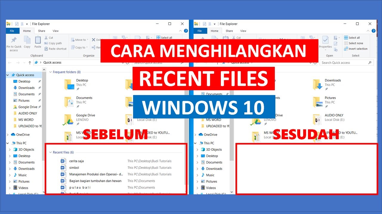 Cara Menghilangkan Recent Files di Windows 10 | Tutorials Windows 10